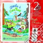 Questa è casa tua!. Vol. 2: Il cammino di fede per i ragazzi 9/11 anni. Guida per l'educatore libro