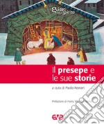 Il presepe e le sue storie libro