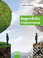 Imperfetta conoscenza libro