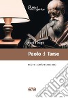 Paolo di Tarso. Nostro contemporaneo libro