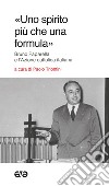 «Uno spirito più che una formula». Bruno Paparella e l'Azione Cattolica Italiana libro