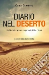 Diario nel deserto. El-Abiodh, appunti spirituali 1954-1955 libro di Carretto Carlo Sibilia G. C. (cur.)