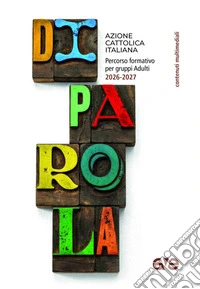 Di parola. Percorso formativo per gruppi. Adulti 2026-2027