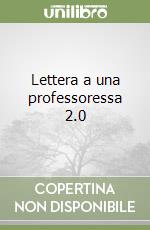 Lettera a una professoressa 2.0