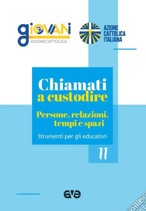 Chiamati a custodire. Persone, relazioni, tempi e spazi