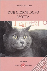 Due giorni dopo Isotta