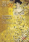 La fidapa si racconta. Fidapa. BPW Italy. Sezione di Empoli 1987-2017 libro