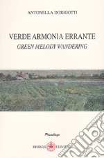 Verde armonia errante-Green melody wandering libro