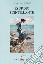 Esordio scintillante libro