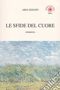 Le sfide del cuore
