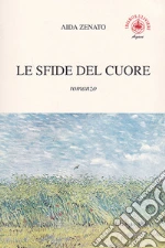 Le sfide del cuore
