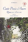 Cento poesie d'amore. Quindici anni insieme libro di Ulivieri A. (cur.)