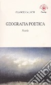 Geografia poetica libro