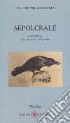 Sepolcrale libro di Ortino Moreschini Gaia