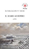 Il mare addosso libro