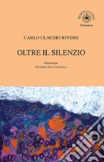 Oltre il silenzio