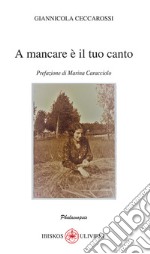 A mancare è il tuo canto libro