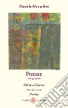 Opera omnia. Vol. 3: Poesie 2014-2021 libro