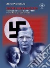 Dietrich Bonhoeffer. Il teologo che cospirò contro Hitler e amò Maria von Wedemeyer libro di Fiorenza Aldo