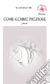 Come gemme preziose libro