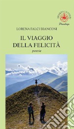 Il viaggio della felicità libro