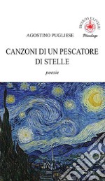 Canzoni di un pescatore di stelle libro