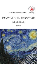 Canzoni di un pescatore di stelle libro