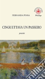 Cinguettava un passero libro