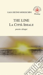 The line. La città ideale libro