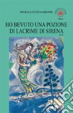 Ho bevuto una pozione di lacrime di sirena. W. S. libro