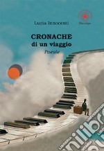 Cronache di un viaggio libro