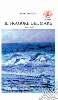 Il fragore del mare