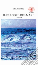 Il fragore del mare libro