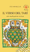 Il verso del tarí. Altri madrigalismi siciliani libro di Maleci Stefano