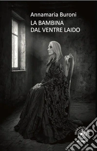 La bambina dal ventre laido