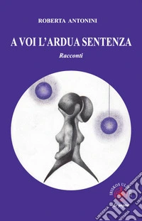 A voi l'ardua sentenza libro