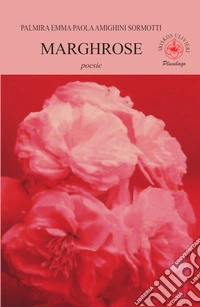 Marghrose libro