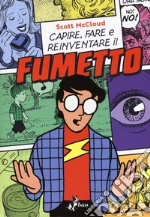 Capire, fare e reinventare il fumetto libro