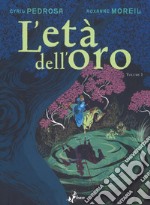 L'età dell'oro. Vol. 1 libro