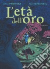 L'età dell'oro. Vol. 1 libro