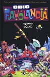 Odio Favolandia. Vol. 4 libro di Young Skottie