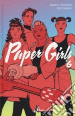 Paper girls. Vol. 6 libro