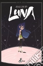 Figlia di Luna libro