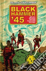 Black Hammer '45 libro