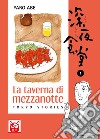 La taverna di mezzanotte. Tokyo stories. Vol. 1 libro