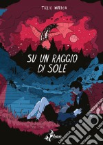 Su un raggio di sole libro