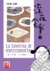 La taverna di mezzanotte. Tokyo stories. Vol. 2 libro