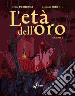 L'età dell'oro. Vol. 2 libro