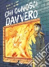 Chi conosci davvero libro