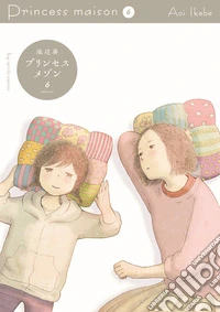 Princess maison. Vol. 6
